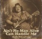 Ain’t No Man Alive Can Handle Me - Bertha Mae Lightning (1952 Lost Blues Tape | Rare Female Blues)
