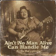 Ain’t No Man Alive Can Handle Me - Bertha Mae Lightning (1952 Lost Blues Tape | Rare Female Blues)