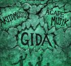 Akiidmusiq – Gida ft Agape Muziq & House Villains