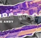 AndileAndy – More To Give EP
