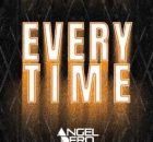 Angel Dero – Everytime
