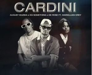 August Muzika, KG_Something, De Rose & Tahoe Studios – Cardini (feat. Markillian Drey)