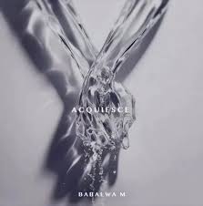 Babalwa M - Acquiesce (Upcoming Album)