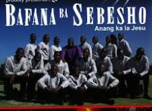 Bafana Ba Sebesho – Sediba Sa Madi