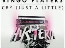 Bingo Players - Cry (Just A Little)