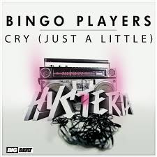Bingo Players - Cry (Just A Little)