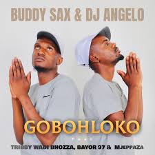 Buddy Sax - Gobohloko