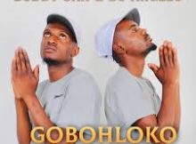 Buddy Sax and DJ Angelo - Gobohloko feat. Bayor97