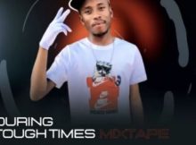 Chachamesa Canny – 053_During Tough Times Mixtape