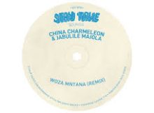 China Charmeleon X Jabulile Majola - Woza Mntana (Remix)