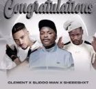 Clement Maosa x Slidoo Man & Shebeshxt - Congratulations