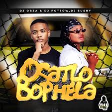 DJ Obza – Osatlo Bophela