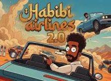 Dj Maxc – Habibi Airlines 2.0 ft. Lowkiibeetz