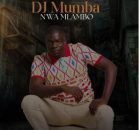 Dj Mumba – Moya Wo Kombela