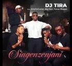 Dj Tira Ft Amatycooler - Singenzenjani Full Song