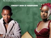 Drizzy Sam (RSA) – Liyangishonela ft. Nompumiie