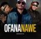Earl JazziQ, Bee-Bar & NtoMusica – Ofana Nawe