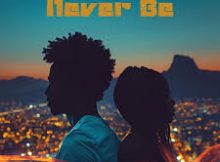 Fynite – Never Be ft UPZ & Dahl Hates Disco