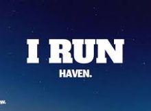 HAVEN. - I RUN (Lyrics)