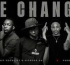 Hitboss SA & Psychonic Vocalist - Ke Change Ft. Poogington