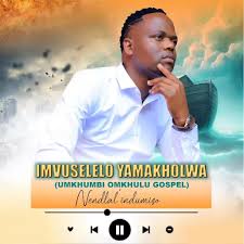 IMVUSELELO YAMAKHOLWA – Ngosuku lwami lokugcina