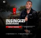 Insingizi Emnyama – Impilo yendoda EP