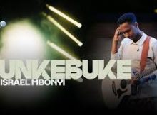 Israel Mbonyi – Unkebuke