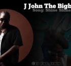 J JOHN THE BIG BABY - SHINE SHINE