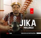 JIKA MHLONGO – EKHAYA KUYAPHUZWA