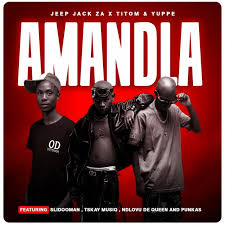 Jeep Jack ZA, TitoM & Yuppe – Amandla ft. Slidoo Man, Tskay de musiq & Punkas
