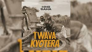 King Saha – Twava Kyotera