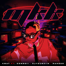 Kmat – MKK (ft. CowBoii, djygubzin.live & Ranger)