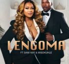 LKG, MSA – Lengoma Ft. Sami Kay, Misokuhle