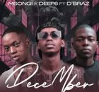 MSONGI & DEEP6 – December (feat. D’BRAZ)