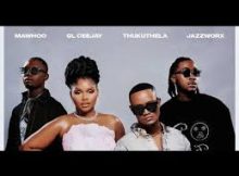 MaWhoo & JAZZWORX – Ngilimele ft. GL Ceejay, Thukuthela, Babalwa M