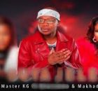 Makhadzi x Master kg - Ke Koloi Lekompo Version 2025
