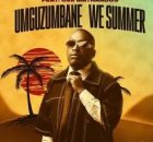 Makwa & Kwesta – Umguzumbane We Summer (feat. Ovii Mathandos)
