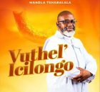 Mandla Tshabalala - Vuthel'icilongo (feat. Benjamin Dube)