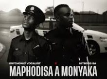 Maphodisa a Monyaka - Psychonic Vocalist & Hitboss SA Feat Hlogi SA