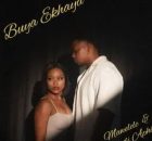 Mawelele & Naledi Aphiwe – Buya Ekhaya