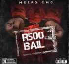 Metro CMG - R500 Bail