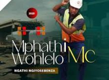 Mphathiwohlelo MC - Intaba Zokhahlamba (feat. Shenge Wasehlalankosi & Mjolisi)