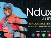 NDUX JUNIOR – UKHALA BEMGEZA