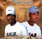 Njabulo Langa ft. Quality Biyela – Ihlatshiwe