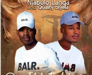 Njabulo Langa ft. Quality Biyela – Ihlatshiwe