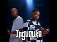 ALBUM: Ntando Yamahlubi & Tee Jay – Inguquko