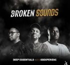 Oddxperienc & Deep Essentials – Broken Sounds EP