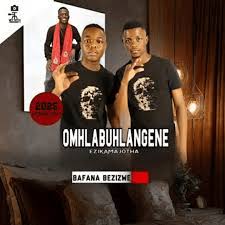EP: Omhlabuhlangene – Abafana Bezizwe