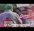 Oncemore Six - Ohlonishwayo [+ Lyrics]