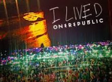 OneRepublic - I Lived